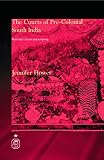 Howes, Jennifer: The Courts of Pre-Colonial South India: Material Culture and Kingship Howes, Jennifer: The Courts of Pre-Colonial South India: Material Culture and Kingship