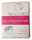 Turgenev, Ivan Sergeevich: The Portrait Game Turgenev, Ivan Sergeevich: The Portrait Game