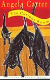 Carter, Angela: The Curious Room: Plays, Film Scripts, and an Opera Carter, Angela: The Curious Room: Plays, Film Scripts, and an Opera