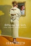 Smith, Joan: Different for Girls: How Culture Creates Women Smith, Joan: Different for Girls: How Culture Creates Women