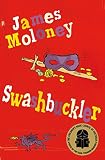 Moloney, James: Swashbuckler Moloney, James: Swashbuckler