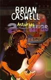 Caswell, Brian: Asturias Caswell, Brian: Asturias