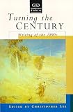 Lee, Christopher: Turning the Century: Writing of the 1890s Lee, Christopher: Turning the Century: Writing of the 1890s
