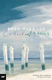 Harwood, Gwen: Gwen Harwood: Collected Poems 1943-1995 Harwood, Gwen: Gwen Harwood: Collected Poems 1943-1995