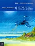 Brinsmead, Hesba: Pastures Of The Blue Crane Brinsmead, Hesba: Pastures Of The Blue Crane