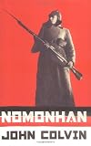 Colvin, John: Nomonhan