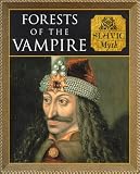 Phillips, Charles: Forests of the Vampires
