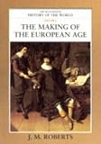 Roberts, J. M.: The Making of the European Age