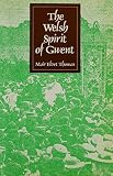 Elvet Thomas, Mair: Welsh Spirit of Gwent Elvet Thomas, Mair: Welsh Spirit of Gwent