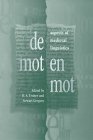 Gregory, Stewart: De Mot En Mot: Aspects of Medieval Linguistics  Essays in Honour of William Rothwell