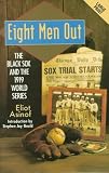Asinof, Eliot: Eight Men Out: The Blacksox and the 1919 World Series