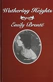 Bronte, Emily: Wuthering Heights Bronte, Emily: Wuthering Heights