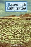 Pennick, Nigel: Mazes and Labyrinths Pennick, Nigel: Mazes and Labyrinths