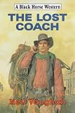 Vaughan, Neil: The Lost Coach Vaughan, Neil: The Lost Coach