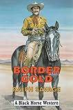 Savage, Ralph: Border Gold Savage, Ralph: Border Gold