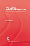 Holtom, Daniel Clarence: The Japanese Enthronement Ceremonies: With an Account of the Imperial Regalia