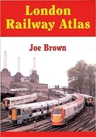 London Railway Atlas by Joe Brown