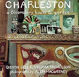 Nicholson, Virginia: Charleston: A Bloomsbury House & Garden Nicholson, Virginia: Charleston: A Bloomsbury House & Garden