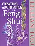 Lillian Too: Creating Abundance with Feng Shui