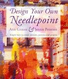 Gittins, Ann: Design Your Own Needlepoint Gittins, Ann: Design Your Own Needlepoint