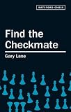 Lane, Gary: Find the Checkmate
