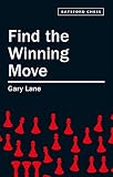 Lane, Gary: Find the Winning Move