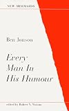 Jonson, Ben: Every Man in His Humour