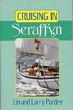 Pardey, Lin: Cruising in Seraffyn Pardey, Lin: Cruising in Seraffyn