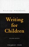 Clark, Margaret: Writing for Children
