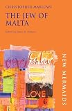 Marlowe, Christopher: The Jew of Malta