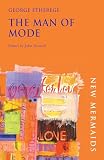 Etherege, George: Man of Mode Etherege, George: Man of Mode