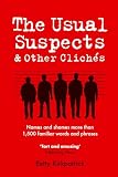 Kirkpatrick, Betty: Usual Suspects and Other Cliches Kirkpatrick, Betty: Usual Suspects and Other Cliches