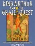 Matthews, John: King Arthur and the Grail Quest Matthews, John: King Arthur and the Grail Quest