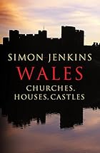 Wales: Churches, Houses, Castles by Simon&hellip;
