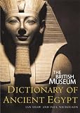 British Museum: British Museum Dictionary of Ancient Egypt