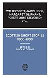 Gifford, Douglas: Scottish Short Stories, 1800-1900 Gifford, Douglas: Scottish Short Stories, 1800-1900