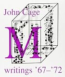 Cage, John: M : Writings, 1967-72 Cage, John: M : Writings, 1967-72