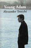 Trocchi, Alexander: Young Adam Trocchi, Alexander: Young Adam