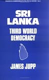 Jupp, James: Sri Lanka--Third World Democracy
