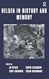 Reilly, Jo: Belsen in History and Memory Reilly, Jo: Belsen in History and Memory