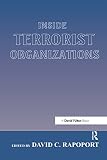 Rapoport, David: Inside Terrorist Organizations Rapoport, David: Inside Terrorist Organizations