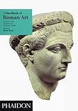 Henig, Martin: A Handbook of Roman Art: A Survey of the Visual Arts of the Roman World
