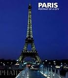 Weinreb, Matthew: Paris: Portrait of a City Weinreb, Matthew: Paris: Portrait of a City