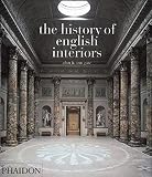 Gore, Alan: The History of English Interiors