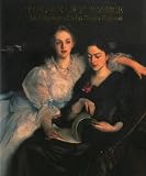 Sargent, John Singer: The Age of Elegance: The Paintings of John Singer Sargent