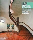 Gomez, Josep B.: Inside Barcelona : Discovering the Classic Interiors of Barcelona Gomez, Josep B.: Inside Barcelona : Discovering the Classic Interiors of Barcelona