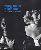 Bergala, Alain: Magnum Cinema: Photographs from 50 Years of Movie-Making