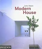 Welsh, John: Modern House Welsh, John: Modern House