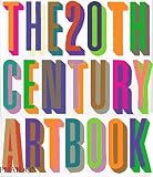 Phaidon Press: The 20Th-Century Art Book Phaidon Press: The 20Th-Century Art Book