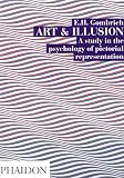 Gombrich, E. H.: Art and Illusion : A Study in the Psychology of Pictorial Representation Gombrich, E. H.: Art and Illusion : A Study in the Psychology of Pictorial Representation